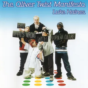 The Oliver Twist manifesto